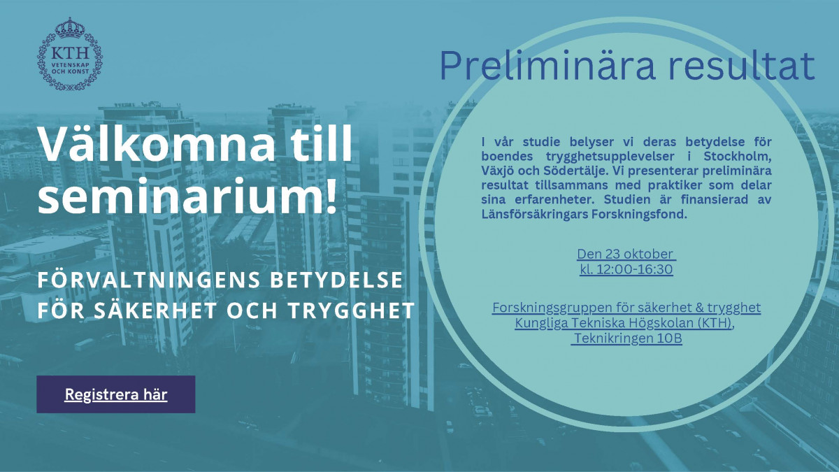 Seminarium – Förvaltningens betydelse för säkerhet, 23 oktober. Registrera dig här!