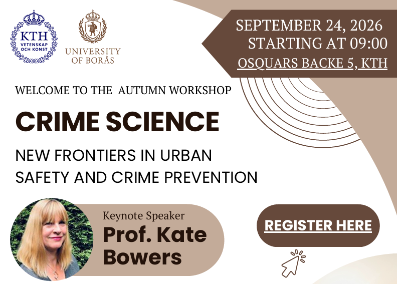 Crime Science Workshop: New Frontiers in Urban Safety and Crime Prevention - REGISTER NOW